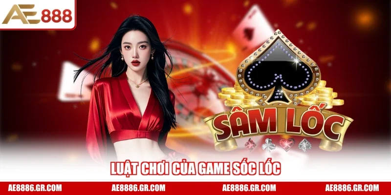 Luật chơi của game sốc lốc