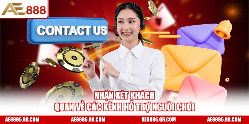 Nhận xét khách quan về các kênh hỗ trợ người chơi